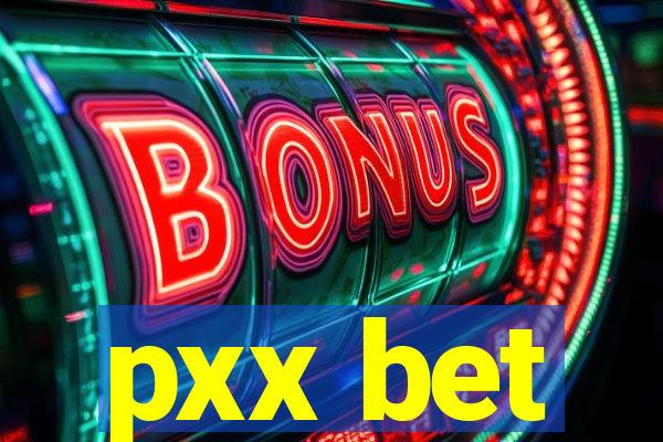 pxx bet